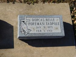 Dorcas Belle <I>Foreman</I> Tadpole 
