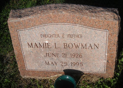 Mamie L <I>Hannan</I> Bowman 