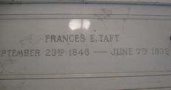 Frances Eliza <I>Schlosser</I> Taft 