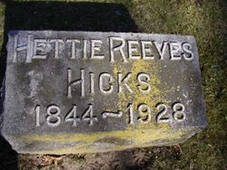 Hettie <I>Reeves</I> Hicks 
