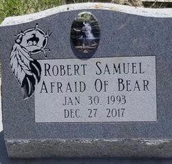 Robert Samuel Afraid of Bear 