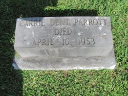 Carrie <I>Dent</I> Parrott 