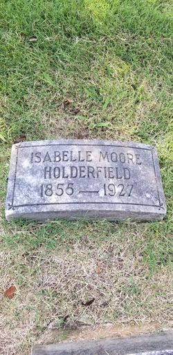 Isabella <I>Moore</I> Holderfield 