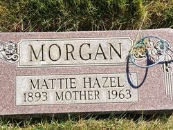 Mattie Hazel <I>Miller</I> Morgan 