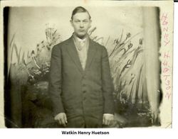 Watkin Henry “Harry” Huetson 