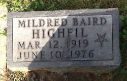 Mildred Marie <I>Baird</I> Highfil 