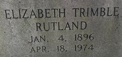 Elizabeth Ingle “Betsy” <I>Trimble</I> Rutland 
