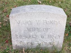 Mary V. <I>Fonda</I> Holt 