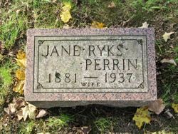 Jane “Jennie” <I>Ryks</I> Perrin 