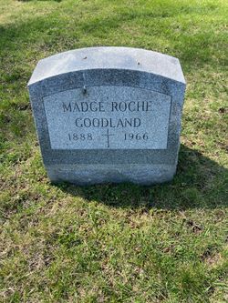 Margaret “Madge” <I>Roche</I> Goodland 
