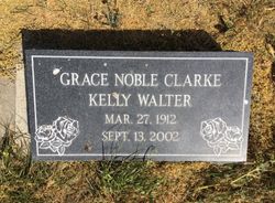 Grace Noble <I>Clarke</I> Kelly Walter 