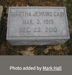 Martha Hite <I>Jenkins</I> Cain 