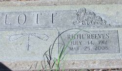 Ruth Bernice <I>Reeves</I> Lott 
