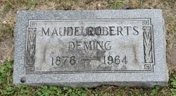 Maude Elizabeth <I>Roberts</I> Deming 