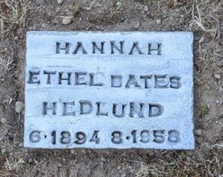 Hannah Ethel <I>Bates</I> Hedlund 