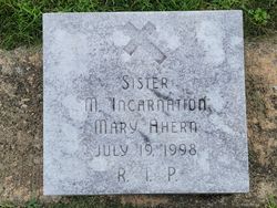 Sr Mary “Mary Incarnation” Ahern 
