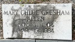 Mary Chloe <I>Gresham</I> Allen 