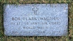 LT Robert Clark “Bob” Wagner 