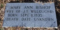 Mary Ann <I>Bishop</I> Willoughby 