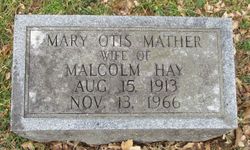 Mary Otis <I>Mather</I> Hay 