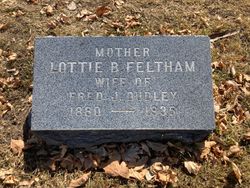 Lottie B. <I>Feltham</I> Dudley 
