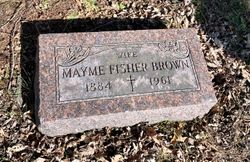 Mary Ruth “Mayme” <I>Fisher</I> Brown 