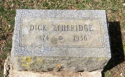 William Henry “Dick” Etheridge Jr.
