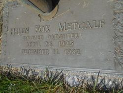 Helen Edith <I>Fox</I> Metcalf 