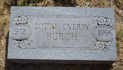 Lottie Ellen <I>Overby</I> Burch 