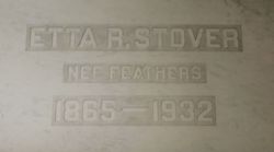 Loretta Rose “Etta” <I>Feathers</I> Stover 