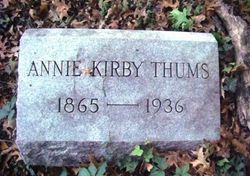 Anna “Annie” <I>Kirkby</I> Thums 