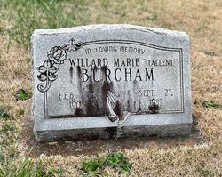 Willard Marie <I>Tallent</I> Burcham 