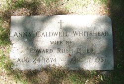 Anna Caldwell <I>Whitehead</I> Duer 
