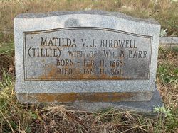 Matilda V. “Tillie” <I>Birdwell</I> Barr 