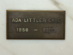 Adaline Amelia “Ada or Addie” <I>Littler</I> Cave 