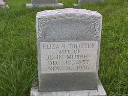  Eliza R. <I>Trotter</I> Murphy