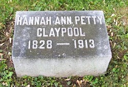  Hannah Ann <I>Petty</I> Claypool