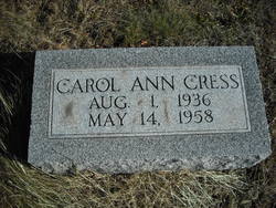Carol Ann Cress (1936-1958)