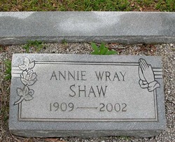  Annie M. <I>Wray</I> Shaw
