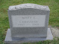 Mary Elizabeth Chrisman (1907-1968)