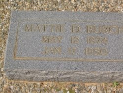  Martha Ann Rebecca “Mattie” <I>Durden</I> Burch