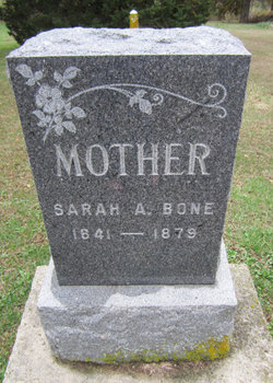  Sarah A. <I>Dunn</I> Bone