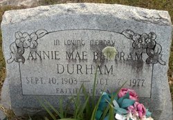  Annie Mae <I>Bertram</I> Durham