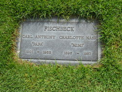  Carl Anthony “Papa” Fischbeck
