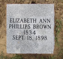  Elizabeth Ann <I>Phillips</I> Brown