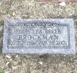 Eddie Lea Recer Brockman (1916-2002)