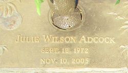  Julie <I>Wilson</I> Adcock