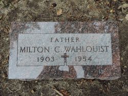  Milton Clarence Wahlquist